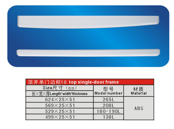 ABS Top Single - Door Frame Refrigerator Freezer Parts 265L 208L 180 - 190L 138L